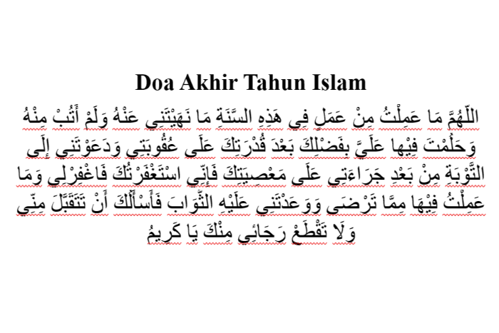 Berikut ini ialah doa akhir tahun Hijriah Islam, lengkap arab, latin, dan artinya.