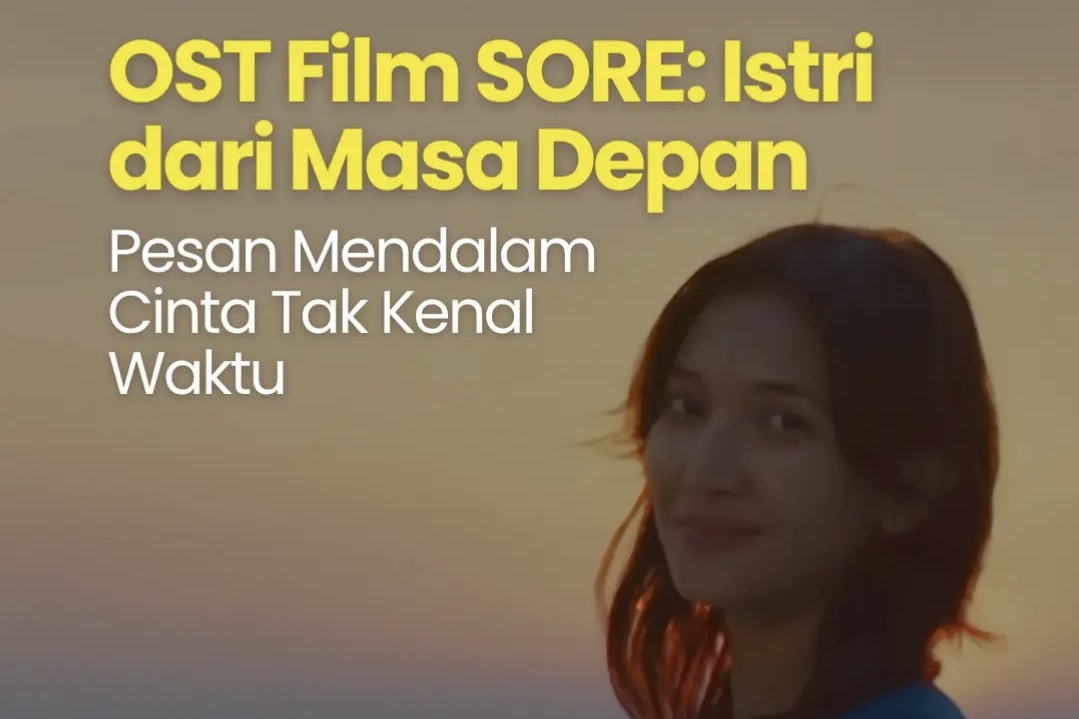 Poster Ost Film Sore: Istri dari Masa Depan