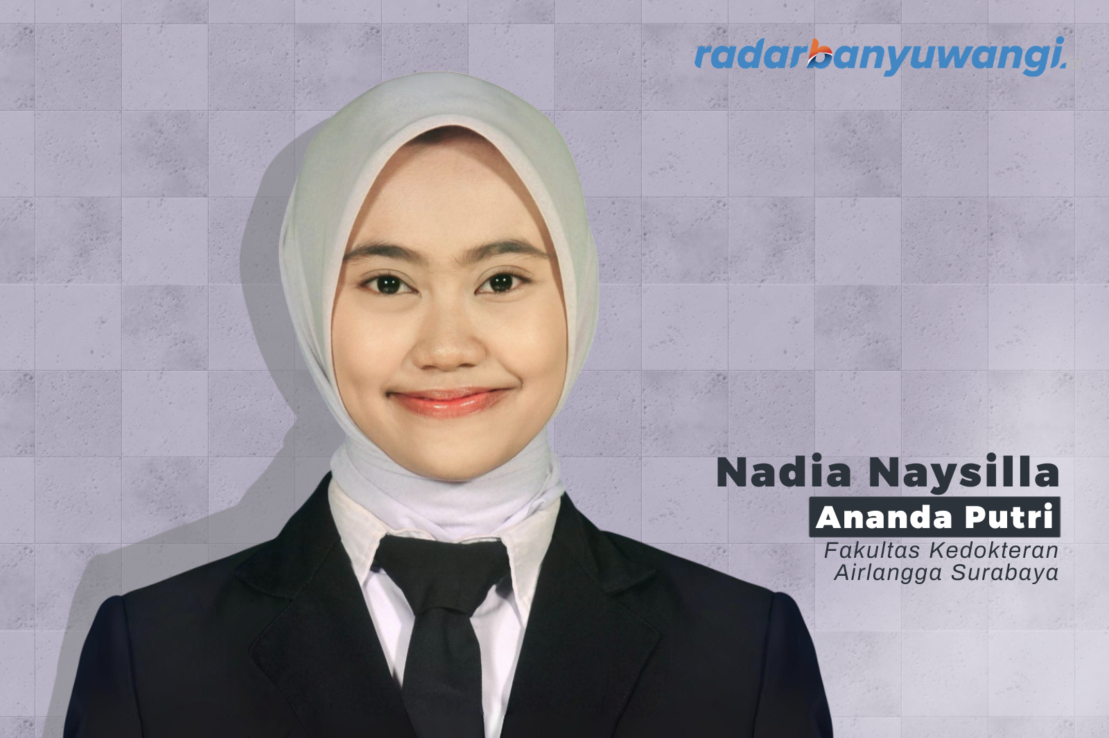 Nadia Naysilla Ananda Putri, Mahasiswa Kedokteran Unair Surabaya.