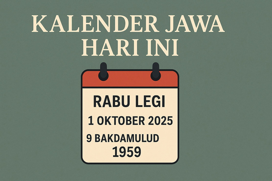 Kalender Jawa Hari Ini, 1 Oktober 2025.