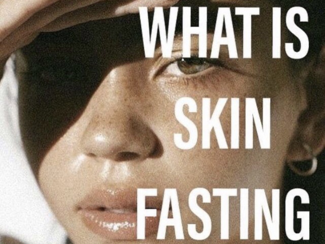 Apa itu skin fasting?