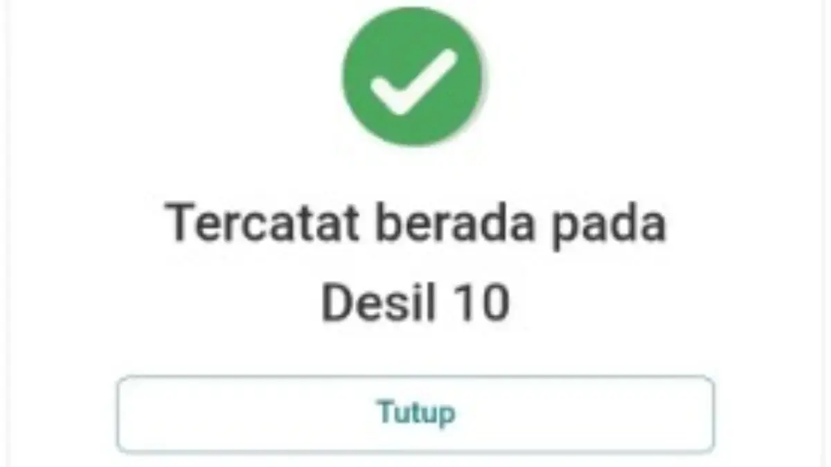 Ekonomi pas-pasan tapi tercatat di Desil 10.