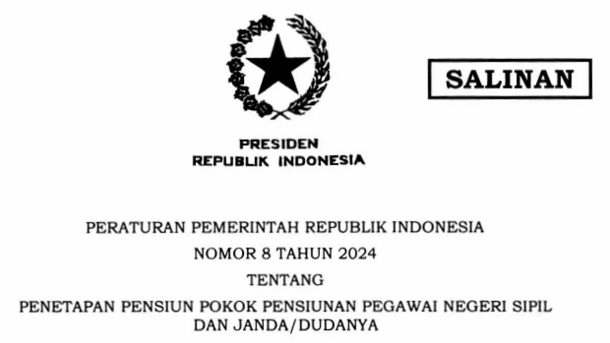 Peraturan Pemerintah Nomor 8 Tahun 2024 tentang gaji pensiunan PNS